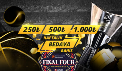 HAFTALIK BEDAVA BAHİS final four desktop